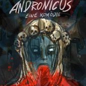 Veranstaltungen in Berlin: Shakespeare/Dürrenmatt/Müller: TITUS ANDRONICUS