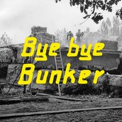 VISUAL Bye bye Bunker. Dokumentation der Demontage