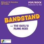 VISUAL Musikschule City West: Bandstand Plane Aces & The OatLi‘s