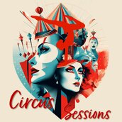 KEY VISUAL Circus Sessions