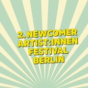 KEY VISUAL Newcomer Artist:innen Festival Berlin