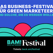 Veranstaltungen in Berlin: BAM Bock auf Morgen Festival