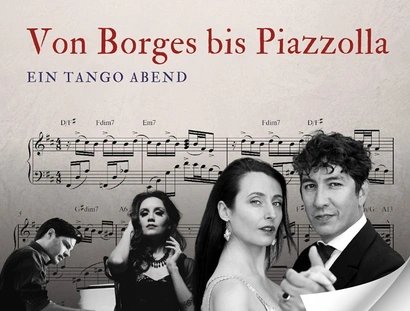 Von Borges bis Piazzolla, ein Tango Abend