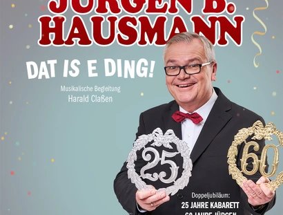 Jürgen B. Hausmann - 25 Jahre – Dat is e Ding!