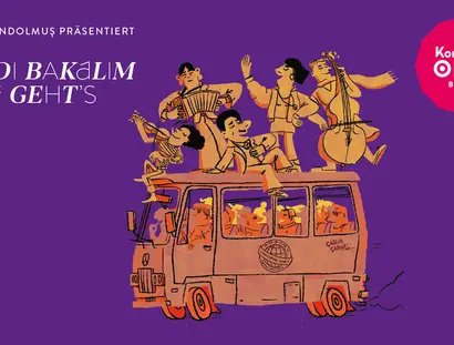 Operndolmus der Komischen Oper: Hadi Bakalim - Auf geht's!