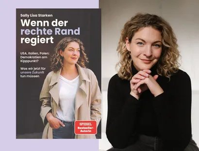 Sally Lisa Starken: Wenn der rechte Rand regiert