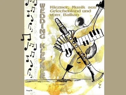 Wedding Klezmer: Konzert mit Klezmer, Musik aus Griechenland und vom Balkan