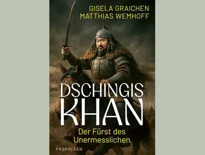 Buchcover „Dschingis Khan. Der Fürst des Unermesslichen“