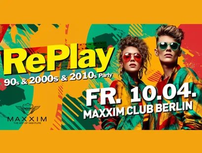 RePlay - Back to the 90s, 2000s & 2010s Party!