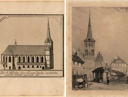 Historische Abbildungen der Berliner Nikolaikirche: links „Die St. Nicolai oder Haupt-Kirche zu Berlin welche über 400 Jahr gestanden hat“, Radierung von Johann Friedrich Walther, um 1738; rechts „Church of St. Nicholas in Berlin“, Stahlstich von ...