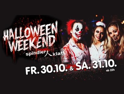 Halloween Weekend @ Spindler & Klatt 