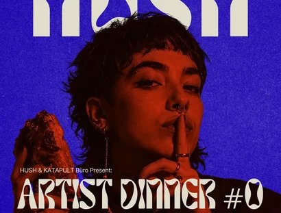 HUSH Artist Dinner #0