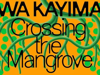 Bwa Kayiman: Crossing the Mangrove