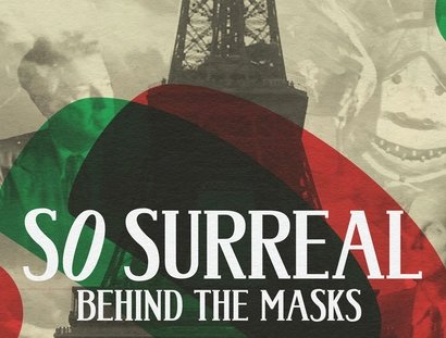 So Surreal: Behind the Masks