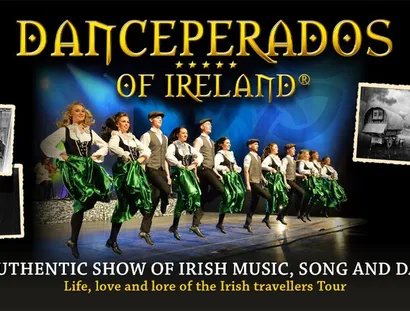 Danceperados of Ireland - Life, love and lore of the Irish Travellers Tour