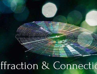 Vernissage: Diffraction & Connection