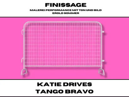 Finissage - Erold Sommer - Live in Farbe - Mit den Bands katie drives + Tango Bravo