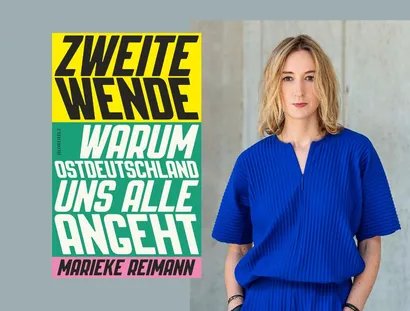 Marieke Reimann: Zweite Wende. Warum Ostdeutschland uns alle angeht