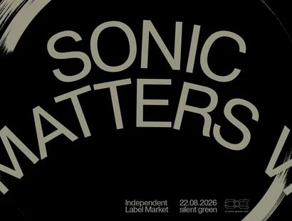 Sonic Matters VI – Independent Label Market