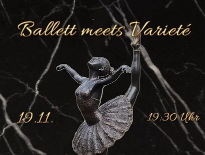 Ballett meets Varieté