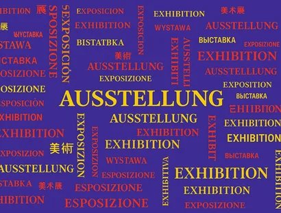 Schriftzug "Ausstellung" in verschiedenen Sprachen