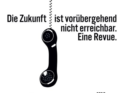 VISUAL Eine Revue: Die Zukunft ist vorübergehend nicht erreichbar