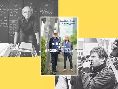 COLLAGE Daniel Cohn-Bendit, Claus Leggewie: Zurück zur Wirklichkeit. Eine politische Freundschaft
