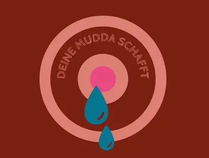 VISUAL deine mudda schafft