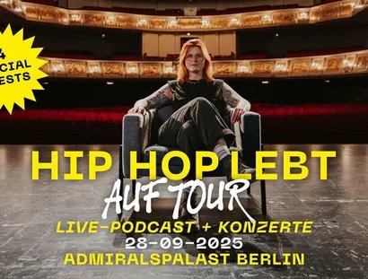 Veranstaltungen in Berlin: Hip Hop Lebt – Live im Admiralspalast Berlin