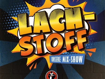 KEY VISUAL Lach-Stoff: Unsere Mix-Show - Ladies Special