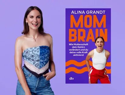 VISUAL Alina Grandt: Mom Brain. Wie Mutterschaft dein Gehirn verändert und du deine volle Kraft aktivierst