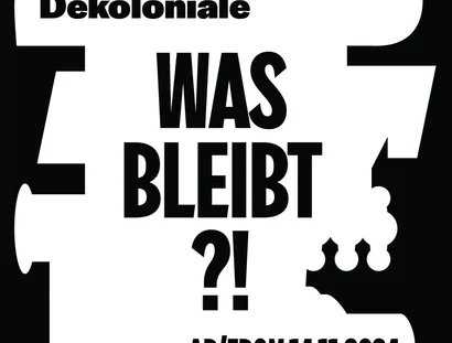Veranstaltungen in Berlin: Dekoloniale – was bleibt?!