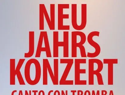 Neujahrskonzert – Canto con Tromba