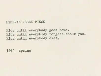 Yoko Ono, HIDE-AND-SEEK PIECE, 1964. Veröffentlicht in Grapefruit, 1964