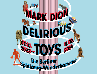 Plakatmotiv zur Ausstellung mit Spielzeugen aus der Sammlung des Stadtmuseums Berlin