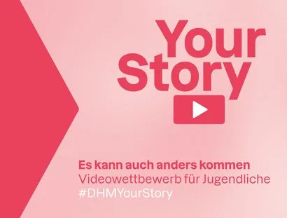 Veranstaltungen in Berlin: Abschlussveranstaltung „Your Story. Es kann auch anders kommen“