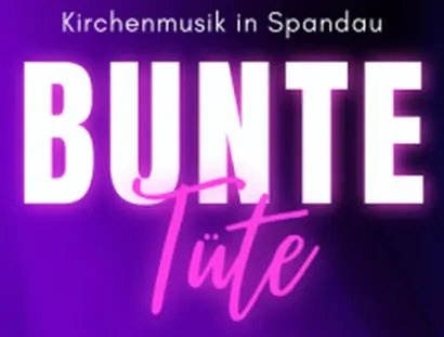 Veranstaltungen in Berlin: "Bunte Tüte"