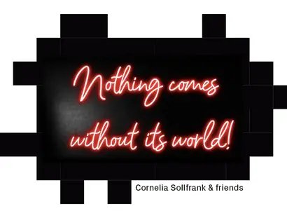 DKb Titelgrafik Cornelia Sollfrank & friends »Nothing comes without its world!«