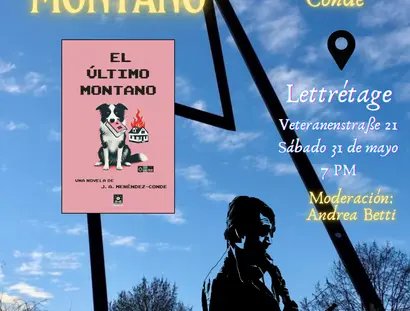 Veranstaltungen in Berlin: Presentación de El Último Montano. Una novela berlinesa de J. A. Menéndez-Conde.