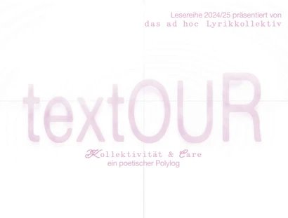 Veranstaltungen in Berlin: textOUR: Multilingual Polylogue