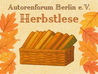 Veranstaltungen in Berlin: Herbstlese