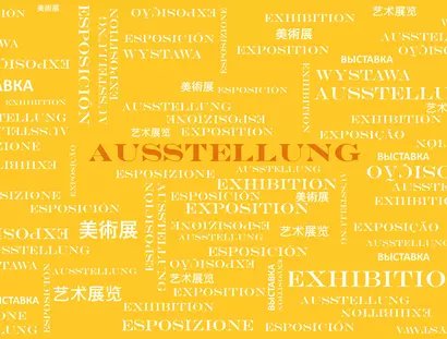 Ausstellung - Schriftzug in mehreren Sprachen