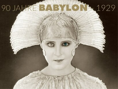 90 Jahre Babylon 1929