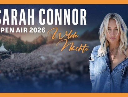 VISUAL Sarah Connor: Wilde Nächte- Open Air 2026