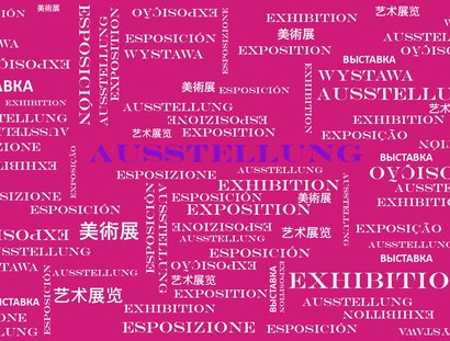 Ausstellung - Schriftzug in mehreren Sprachen