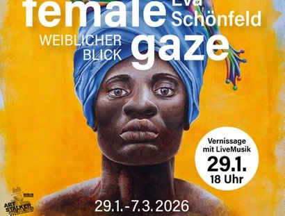 Ausstellung - Eva Schönfeld - FEMALE GAZE - Weiblicher Blick