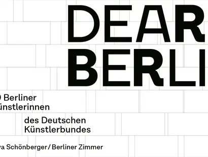 Veranstaltungen in Berlin: Dear Berlin. 10 Berliner Künstlerinnen des Deutschen Künstlerbundes | Von Sonya Schönberger/Berliner Zimmer