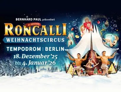 21. Roncalli Weihnachtscircus in Berlin