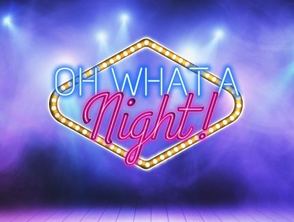 OH WHAT A NIGHT! Greatest Unknown Hits