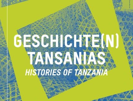 Geschichte(n) Tansanias